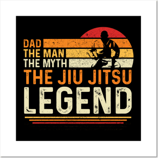 Dad The Man The Myth The Jiu Jitsu Legend Posters and Art